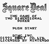 Square Deal - The Game of Two-Dimensional Poker (USA) - Title Screen