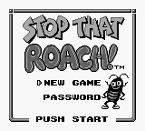 Stop That Roach! (USA) - Title Screen