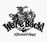 We're Back! - A Dinosaur's Story (USA, Europe) - Title Screen