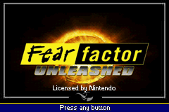 Fear Factor - Unleashed (USA) - Title Screen