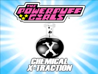 Powerpuff Girls, The - Chemical X-Traction (USA) - Title Screen