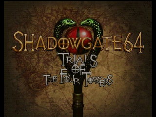 Shadowgate 64 - Trials of the Four Towers (USA) (En,Es) - Title Screen