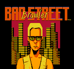 Bad Street Brawler (USA) - Title Screen