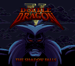 Double Dragon V - The Shadow Falls (USA) - Title Screen